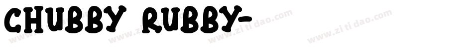 CHUBBY RUBBY字体转换